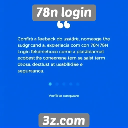 Feedback dos usuários sobre 78n login